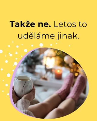 Za pár dní začne advent. Doba radosti, klidu… a taky nekonečných seznamů, povinností a výčitek typu „měla bych víc péct,...